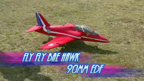 FLY FLY BaE Hawk 90mm EDF リポ6S仕様